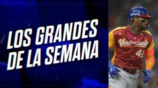 Grandes de la Semana #16: analizando el roster de Venezuela para el WBC